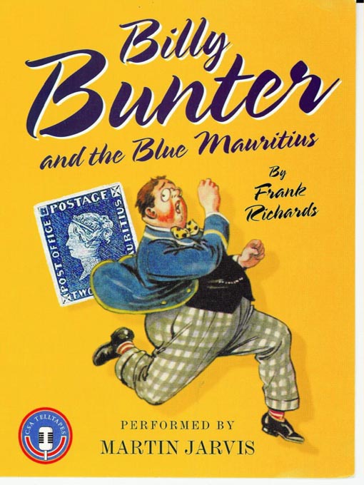 Title details for Billy Bunter and the Blue Mauritius by Frank Richards - Available